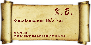 Kesztenbaum Bács névjegykártya